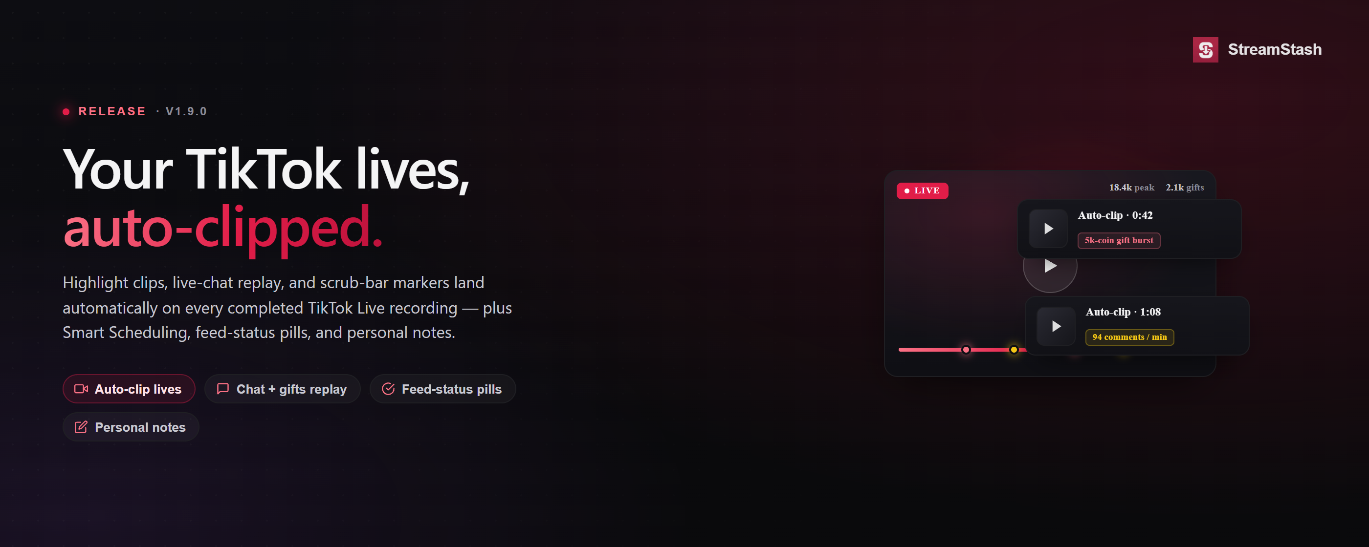 StreamStash v1.9.0 release banner — auto-clip TikTok lives, with chat and gift replay, feed-status pills, and personal notes